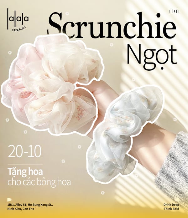 🎀 Scrunchie Ngọt - Tặng Hoa Cho Những “Bông Hoa” Đặc Biệt